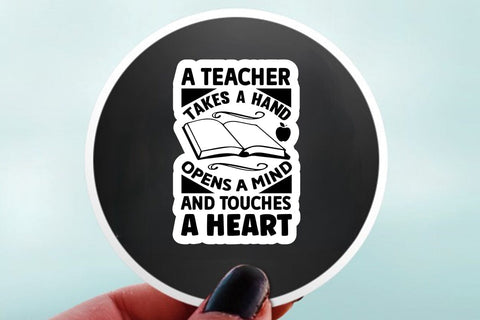 a teacher takes a hand opens a mind and touches a heart SVG Angelina750 