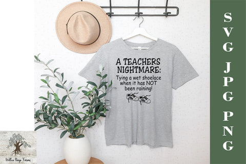 A Teachers Nightmare is a funny saying for your teacher! JPG, PNG, and SVG Digital Download SVG Willow Paige Farms 
