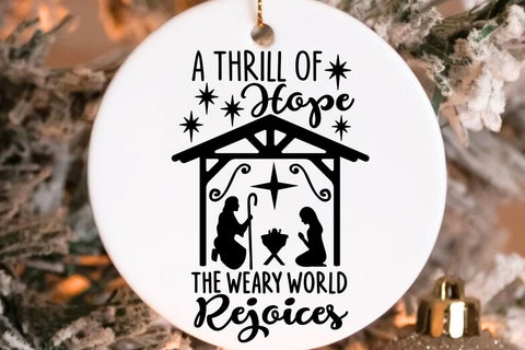 A Thrill Of Hope The Weary World Rejoices| Christian Christmas SVG Cutting Files. SVG CosmosFineArt 