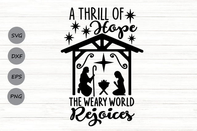 A Thrill Of Hope The Weary World Rejoices| Christian Christmas SVG Cutting Files. SVG CosmosFineArt 