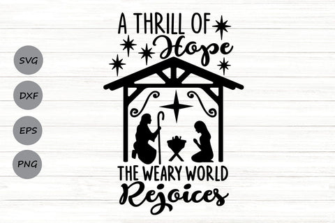A Thrill Of Hope The Weary World Rejoices| Christian Christmas SVG Cutting Files. SVG CosmosFineArt 