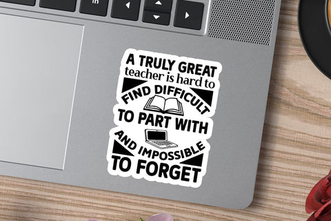 a truly great teacher is hard to find difficult to part with and impossible to forget SVG Angelina750 