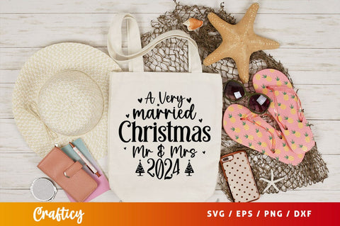 A Very Married Christmas Mr & Mrs 2024 SVG Design SVG Designangry 