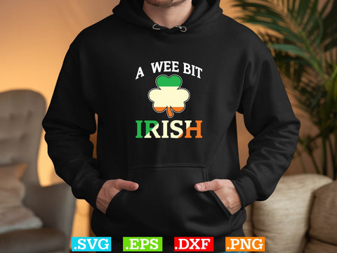 A Wee Bit Irisg Gift T-shirt Design SVG Creativeart88 