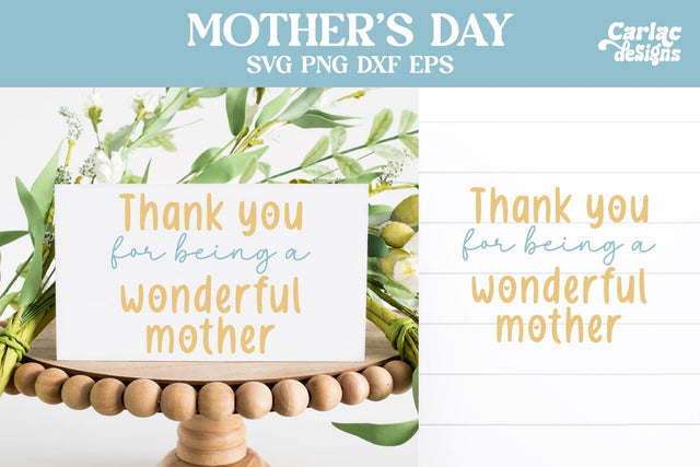 A Wonderful Mother, Mother's Day SVG SVG Carla C Designs 