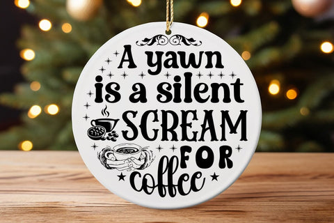 A yawn is a silent scream for coffee SVG Angelina750 