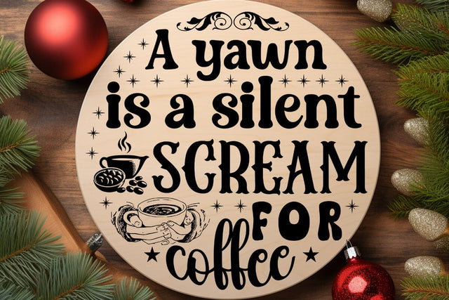 A yawn is a silent scream for coffee SVG Angelina750 
