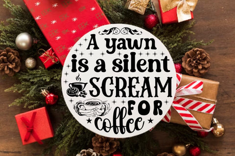 A yawn is a silent scream for coffee SVG Angelina750 