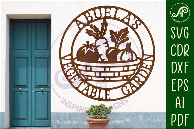 Abuela's Vegetable Garden Sign SVG, Laser Cut Vegetable Gar SVG APInspireddesigns 