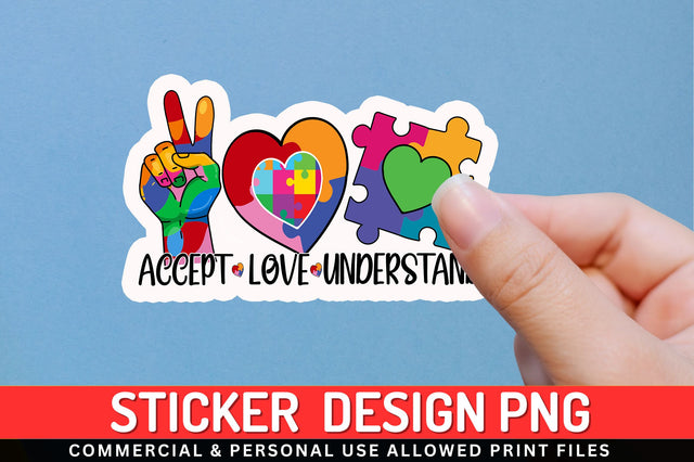 Accept love understand Sticker Design Sublimation Regulrcrative 