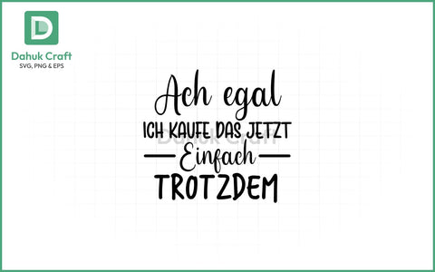 Ach Egal SVG – German Impulse Buy Ach Egal SVG PNG & EPS V12 SVG dahukdesign 