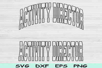 Activity Director Svg, Activity Assistant Svg, Activity Coordinator Svg Files For Cricut, Activity Director Png Sublimation Digital Designs SVG TiffsCraftyCreations 