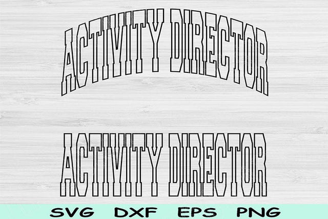 Activity Director Svg, Activity Assistant Svg, Activity Coordinator Svg Files For Cricut, Activity Director Png Sublimation Digital Designs SVG TiffsCraftyCreations 