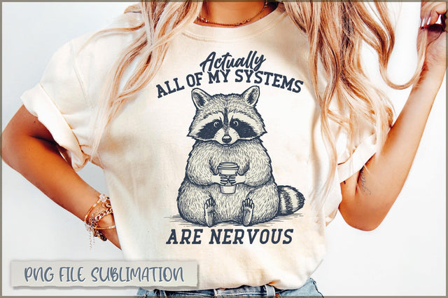 Actually all of my systems are nervous Sublimation Sublimation Shetara Begum 