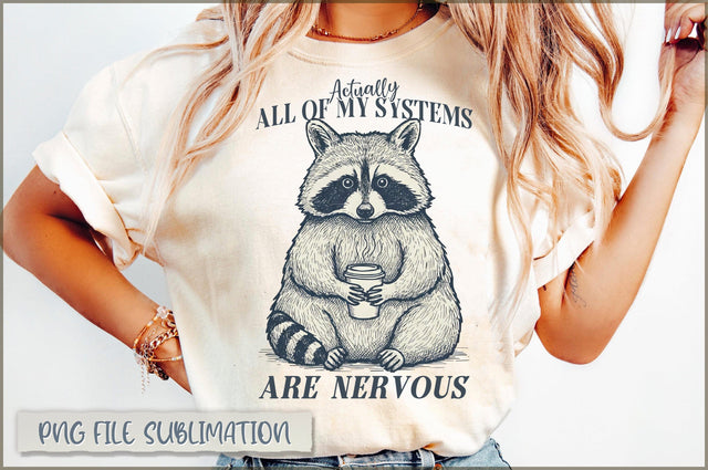 Actually all of my systems are nervous sublimation Sublimation Shetara Begum 