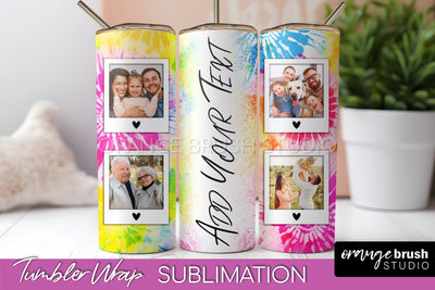 Add Your Photo Frame Tumbler Wrap - Tie Dye Tumbler PNG Sublimation OrangeBrushStudio 