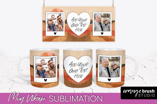 Add Your Photo Mug Wrap - Boho Mug Sublimation Design Sublimation OrangeBrushStudio 