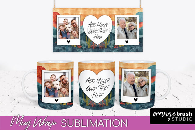 Add Your Photo Mug Wrap - Boho Mug Sublimation Design Sublimation OrangeBrushStudio 