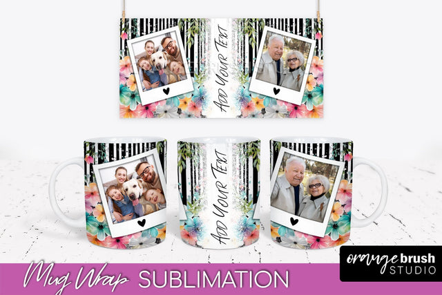 Add Your Photo Mug Wrap -Floral Mug Sublimation Design Sublimation OrangeBrushStudio 