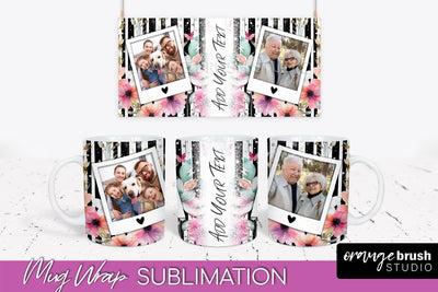 Add Your Photo Mug Wrap -Floral Mug Sublimation Design Sublimation OrangeBrushStudio 