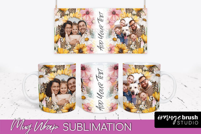 Add Your Photo Mug Wrap -Floral Mug Sublimation Design Sublimation OrangeBrushStudio 