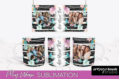 Add Your Photo Mug Wrap -Floral Mug Sublimation Design Sublimation OrangeBrushStudio 