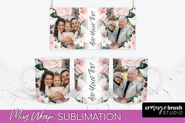 Add Your Photo Mug Wrap -Floral Mug Sublimation Design Sublimation OrangeBrushStudio 