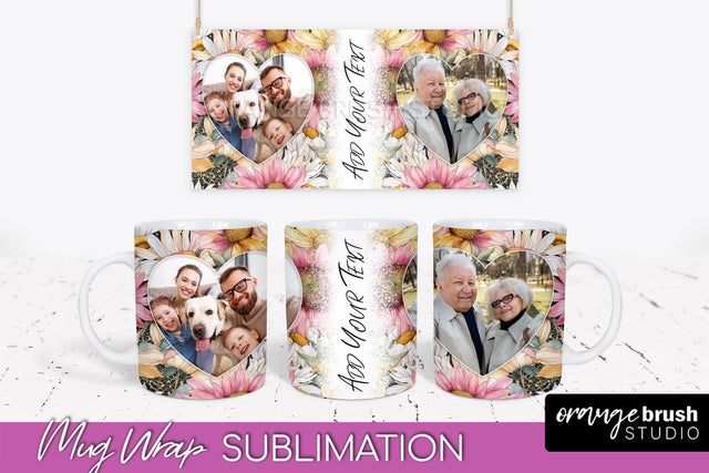 Add Your Photo Mug Wrap -Floral Mug Sublimation Design Sublimation OrangeBrushStudio 