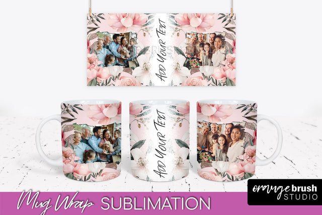 Add Your Photo Mug Wrap -Floral Mug Sublimation Design Sublimation OrangeBrushStudio 