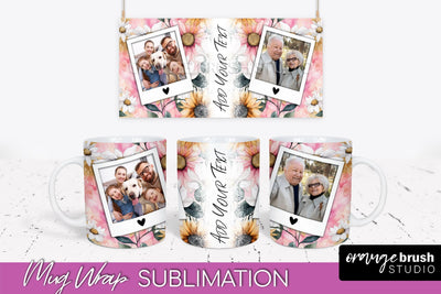 Add Your Photo Mug Wrap -Floral Mug Sublimation Design Sublimation OrangeBrushStudio 