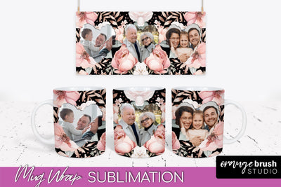 Add Your Photo Mug Wrap -Floral Mug Sublimation Design Sublimation OrangeBrushStudio 