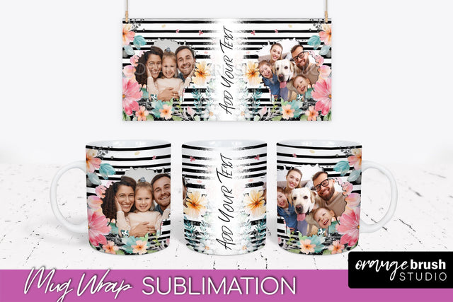Add Your Photo Mug Wrap -Floral Mug Sublimation Design Sublimation OrangeBrushStudio 