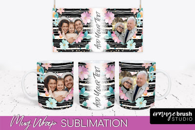 Add Your Photo Mug Wrap -Floral Mug Sublimation Design Sublimation OrangeBrushStudio 