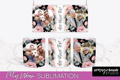 Add Your Photo Mug Wrap -Floral Mug Sublimation Design Sublimation OrangeBrushStudio 