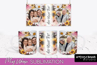 Add Your Photo Mug Wrap -Floral Mug Sublimation Design Sublimation OrangeBrushStudio 