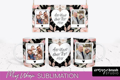 Add Your Photo Mug Wrap -Floral Mug Sublimation Design Sublimation OrangeBrushStudio 