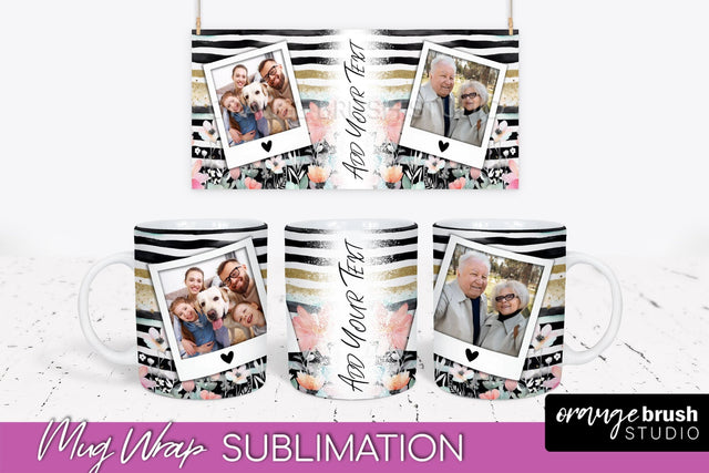 Add Your Photo Mug Wrap -Floral Mug Sublimation Design Sublimation OrangeBrushStudio 