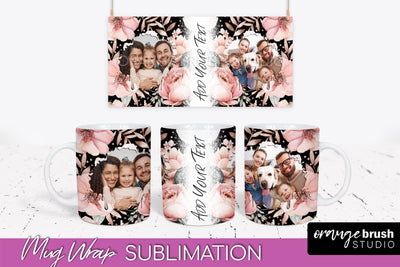 Add Your Photo Mug Wrap -Floral Mug Sublimation Design Sublimation OrangeBrushStudio 