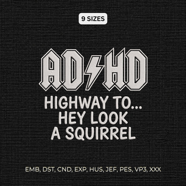 ADHD Highway to Hey Look a Squirrel Embroidery Design – Funny ADHD Quote Lightning Bolt Machine Embroidery File Embroidery/Applique DESIGNS PatternFeed8 