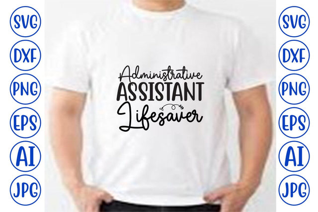 Administrative Assistant Lifesaver SVG Cut File SVG Syaman 