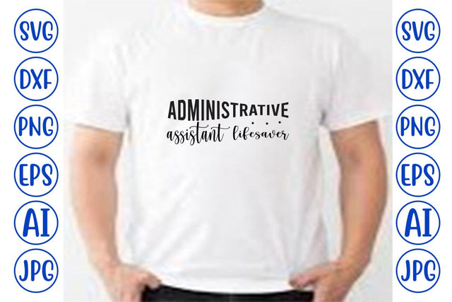 Administrative Assistant Lifesaver SVG SVG Syaman 