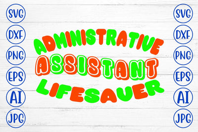 Administrative Assistant Lifesaver SVG Syaman 