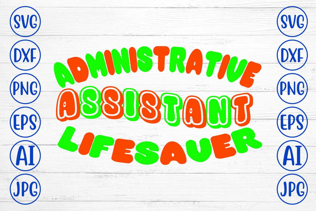 Administrative Assistant Lifesaver SVG Syaman 