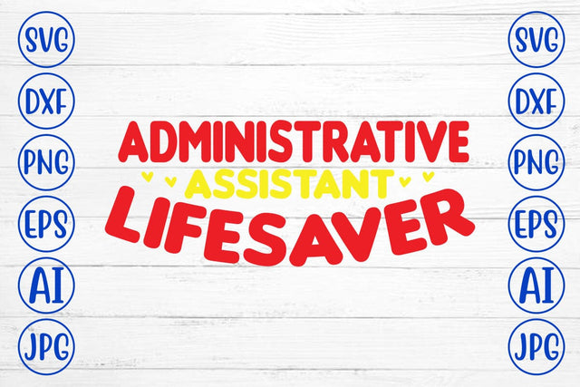 Administrative Assistant Lifesaver SVG Syaman 