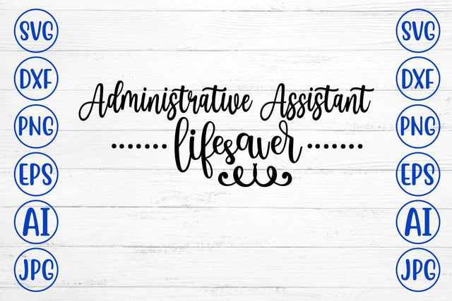 Administrative Assistant Lifesaver SVG Syaman 