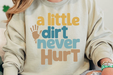 Adorable "A Little Dirt Never Hurt" Toddler Baby SVG SVG DesignDestine 