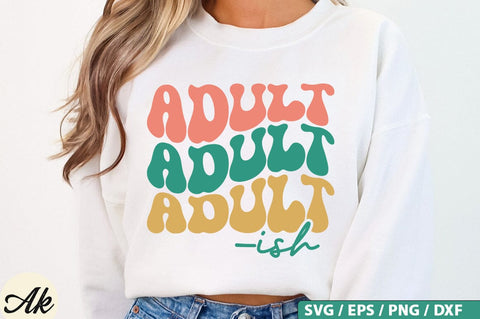 Adult ish Retro SVG Design SVG akazaddesign 
