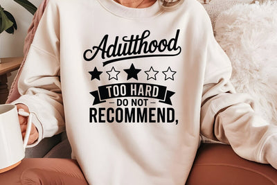 Adulthood Too Hard Do Not SVG Angelina750 