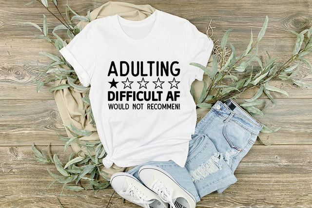 Adulting Difficult Af Would Not Recommen SVG Angelina750 