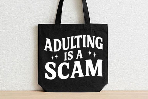 Adulting Is a Scam Funny Quote PNG SVG BillahCrafts 